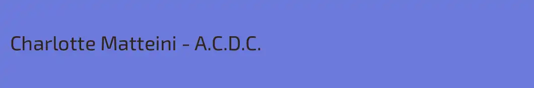 Charlotte Matteini - A.C.D.C. 